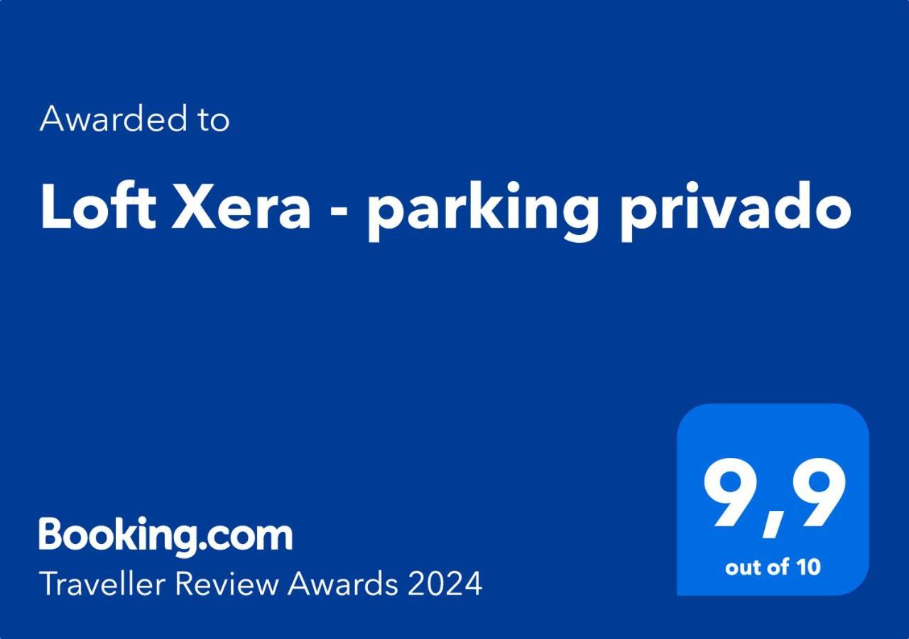 Apartament Loft Xera - Parking Privado *